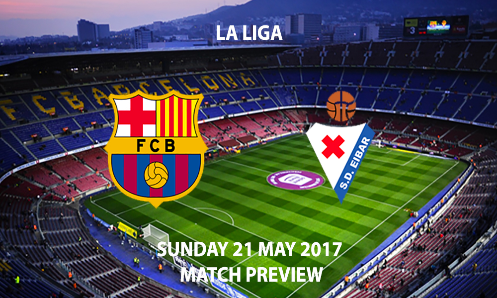 Barcelona vs Eibar - Match Preview