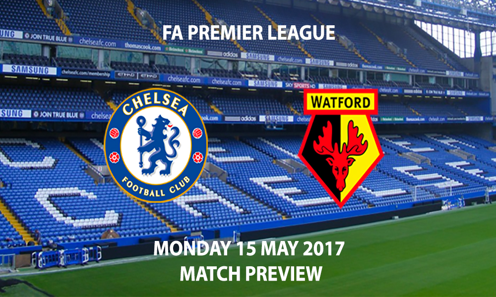 Chelsea vs Watford - Match Preview