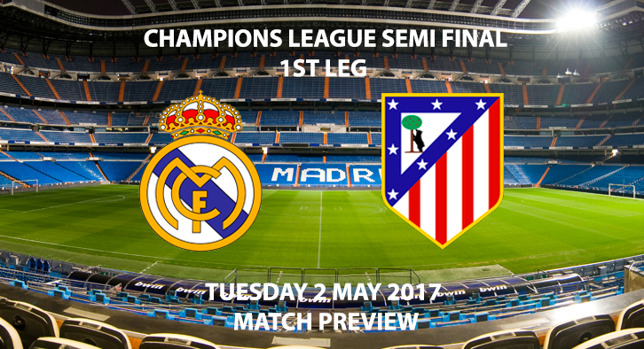 Real Madrid vs Atletico Madrid - Match Preview