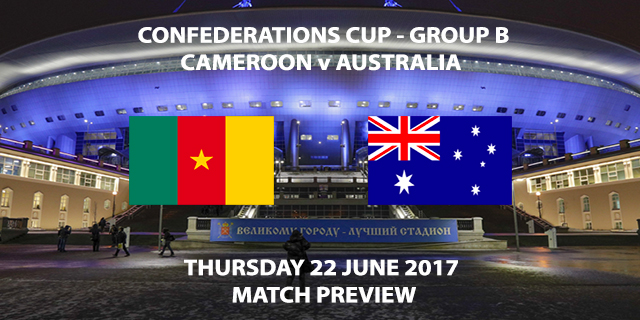 Cameroon vs Australia - Match Preview
