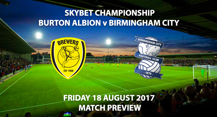 Burton Albion vs Birmingham City - Match Preview