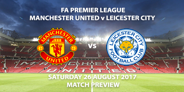 Manchester United vs Leicester City - Match Preview
