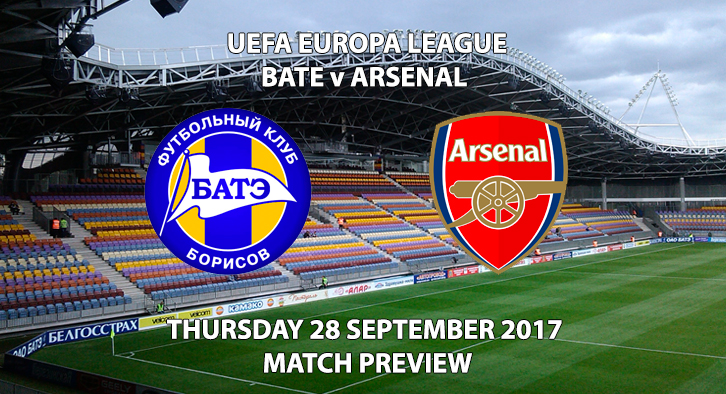 BATE vs Arsenal - Europa League Preview