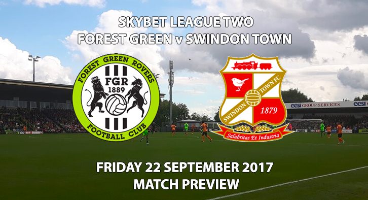 Forest Green vs Swindon Town - Match Preview