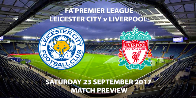 Leicester City vs Liverpool - Match Preview