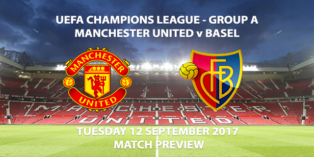 Manchester United vs Basel - Champions League Preview