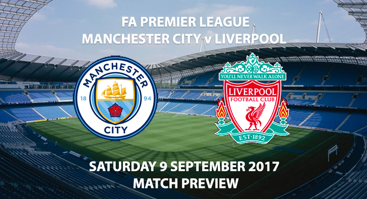 Manchester City vs Liverpool - Match Preview
