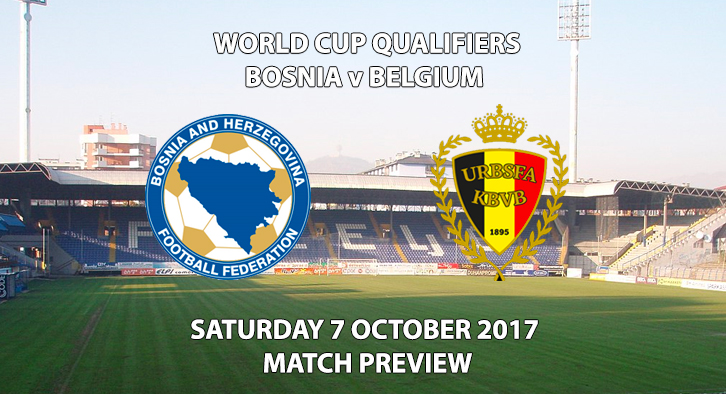 World Cup Qualifiers - Bosnia vs Belgium - Match Preview