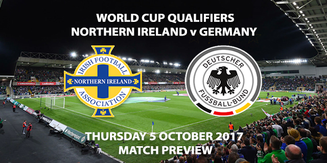 World Cup Qualifiers - N.Ire vs Germany - Match Preview