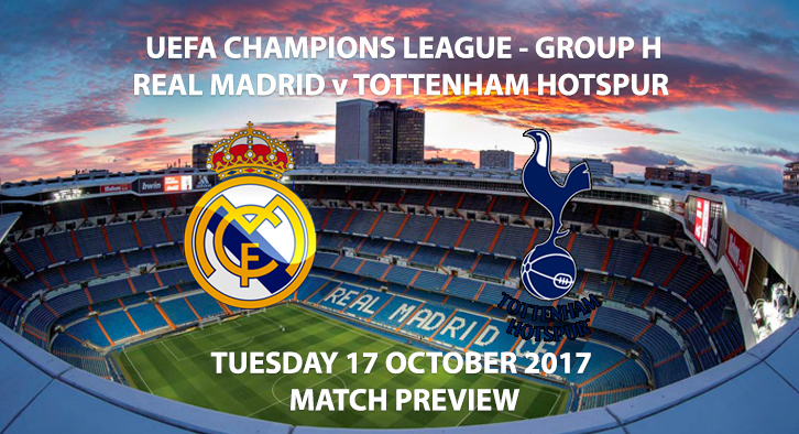 Real Madrid vs Spurs - Champions League Preview