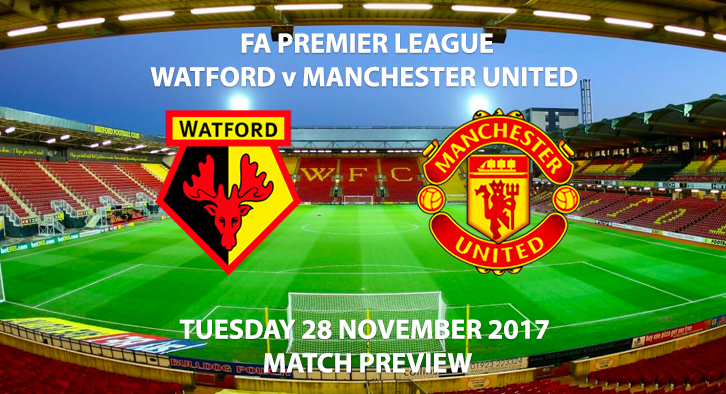 Watford vs Manchester United - Match Preview