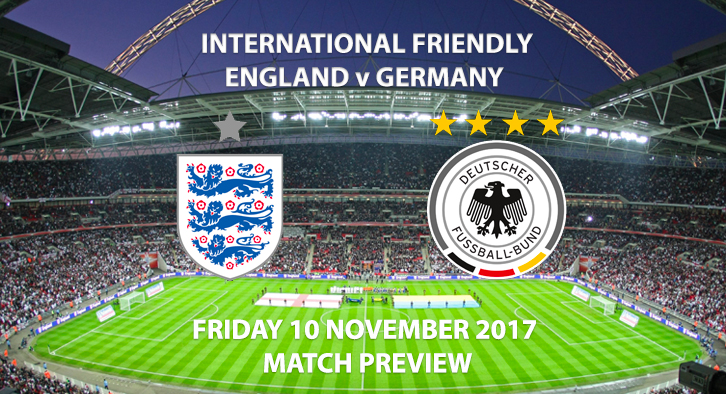 England vs Germany - Friendly - Match Preview