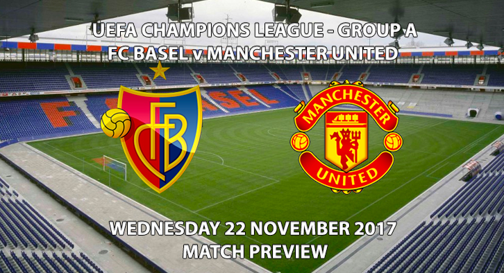 FC Basel vs Manchester United - Champions League Preview