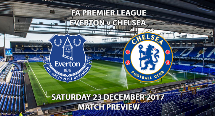Everton vs Chelsea - Match Preview