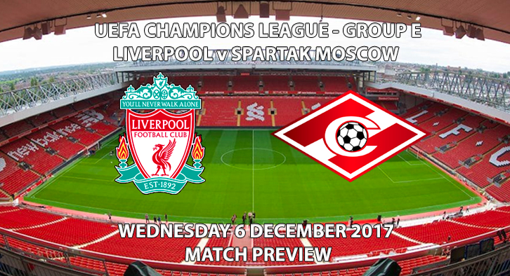 Liverpool vs Spartak Moscow - Champions League Preview