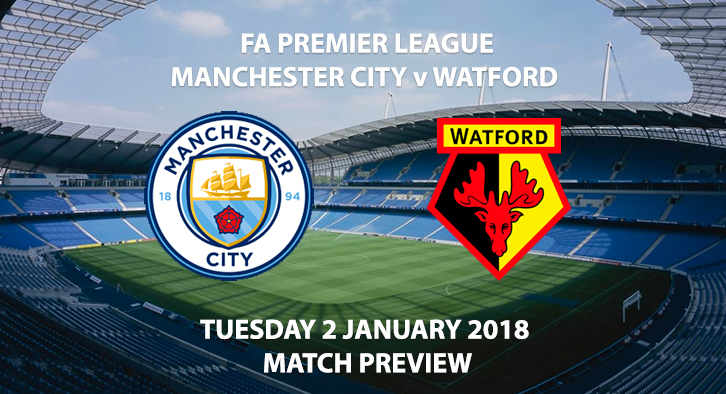 Manchester City vs Watford - Match Preview