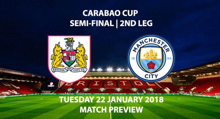 Bristol City vs. Manchester City - Carabao Cup - 2nd Leg - 22 January 2018