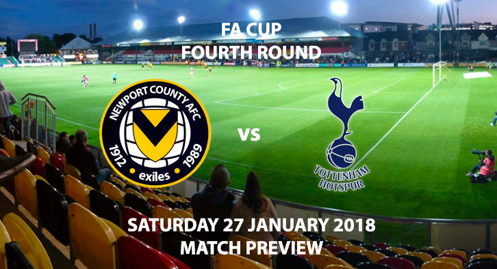 Newport County vs Tottenham Hotspur - FA Cup - 4th Round - Live on BBC1 at 5:30PM