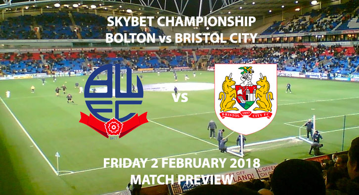 Bolton vs Bristol City - SkyBet Championship, Friday 2 February 2018, Live on Sky Sports.