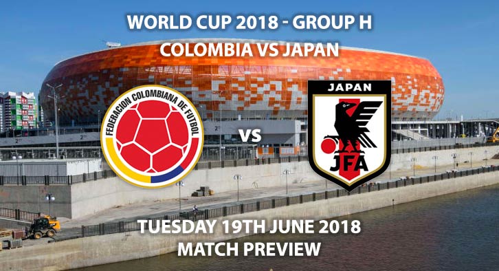 Colombia vs Japan. Match Betting Preview, Monday 18th June 2018. FIFA World Cup 2018, Group H, Mordovia Arena, Saransk. Live on BBC 1 – Kick-Off: 13:00 GMT.