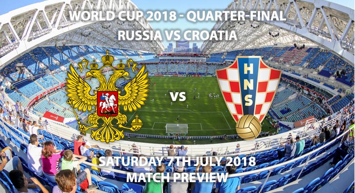 Russia vs Croatia - Match Betting Preview. Saturday 7th July 2018, FIFA World Cup 2018, Quarter-finals, Fisht Stadium, Sochi. Live on ITV 1 – Kick-Off: 19:00 GMT.