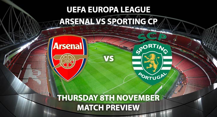 Match Betting Preview - Arsenal vs Sporting CP. Thursday 4th October 2018, UEFA Europa League - Group E Qualifier, Emirates Stadium. Live on BT Sport 1 – Kick-Off: 20:00 GMT.