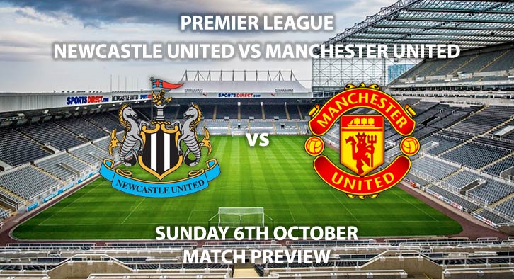 Newcastle United vs Manchester United - Sunday 6th September 2019, FA Premier League, St James' Park. Live on Sky Sports Premier League – Kick-Off: 16:30 BST.