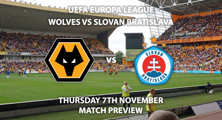 Match Betting Preview - Wolves vs Slovan Bratislava. Thursday 7th November 2019, UEFA Champions League - Molineux. Live on BT Sport ESPN – Kick-Off: 20:00 GMT.